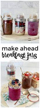 Make Ahead Mason Jar Breakfast Recipes Recipe Mason Jar Breakfast Recipes Mason Jar Meals Mason Jar Breakfast