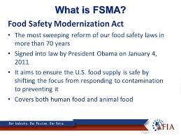 The fsma aims to shift the focus of federal regulators from responding to contamination to preventing it to ensure the safety of the u.s. Food Safety Modernization Act Fsma Overview Leah Wilkinson Vice President Legislative Regulatory State Affairs American Feed Industry Association Ppt Download