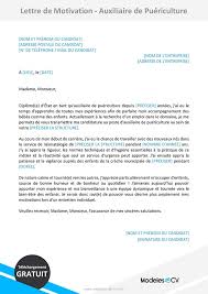 La lettre de motivation est l'ultime étape avant l'entretien. Lettre De Motivation Pour Auxiliaire De Puericulture Exemple