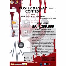 Penyumbang darah atau pendonor darah adalah proses pengambilan darah dari seseorang secara sukarela untuk disimpan di bank darah sebagai stok darah untuk kemudian digunakan untuk transfusi darah. Poster Essay Contest Donor Darah Di Era New Normal Event Pelajar