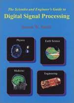 The Scientist And Engineer S Guide To Digital Signal Processing Free Computer Programming Mathematics Technical Books Lecture Notes And Tutorials