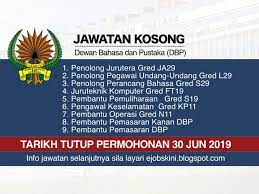 Dewan bahasa dan pustaka dengan ini mempelawa warganegara malaysia yang berkelayakan dan berumur tidak. Jawatan Kosong Dewan Bahasa Dan Pustaka Dbp Tarikh Tutup 30 Jun 2019