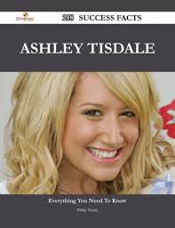 Ashley Tisdale 218 Success Facts