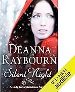 Amazon.com: Silent Night: A Lady Julia Christmas Novella (Audible Audio  Edition): Deanna Raybourn, Ellen Archer, Harlequin Books S.A.: Books