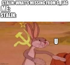Discover the magic of the internet at imgur, a community powered entertainment destination. Bugs Bunny Communist Imgflip