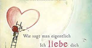 Festlegen deiner sprachstufe hilft benutzern, einfach verständliche antworten zu schreiben. Traumweltlesen Wie Sagt Man Eigentlich Ich Liebe Dich