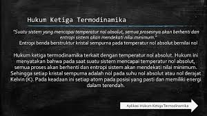 (buku teks) termodinamika teknik, jilid ii = fundamentals of engineering thermodynamics / michael j. Aplikasi Hukum Kedua Dan Ketiga Termodinamika Ppt Download
