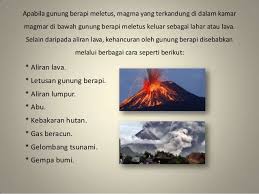 Maybe you would like to learn more about one of these? Kesan Letusan Gunung Berapi Terhadap Alam Sekitar Malaygala