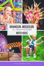 Branson Family Vacation Fun Things To Do In Branson Mo With Kids Branson Missouri Vacation Kids Vacation Branson Vacation