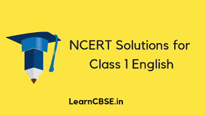 Hindi worksheets for class 1. Ncert Solutions For Class 1 English Marigold Learn Cbse