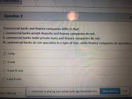 The study material has been divided into three parts consisting of twenty four study lessons. How Do Finance Companies Differ From Commercial Banks Financeviewer