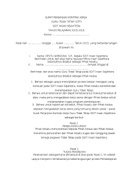 Membuat kontrak kerja selain mempertegas semua kesepakatan kamu dengan klien juga dapat sebelum membuat kontrak kerja untuk proyek kamu berikutnya, kamu perlu tahu poin apa saja yang. Surat Perjanjian Kontrak Kerja Guru