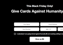 The green box is an expansion to cards against humanity. Cards Against Humanity Black Friday Prank Convinced Tons Of People To Donate 5 For Nothing In Return