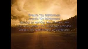 We have waited for thee: Songtext Various Artists Great Is Thy Faithfulness Musikguru