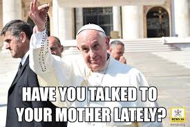 Net Worth Bishop Magic Don Juan Talk To Your Mother Catholic Memes Catholic Pope Francis Quotes