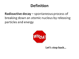 It is based on a comparison between the observed abundance of a naturally occurring radioactive isotope and its decay products, using known decay rates. What Is The Science Definition Of Gamma Decay