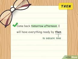 Synonym dari langkah atau persamaan kata. 3 Cara Untuk Menggunakan Than Dan Then Wikihow
