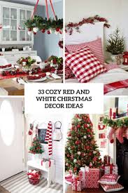 Maybe you would like to learn more about one of these? 33 Cozy Red And White Christmas Decor Ideas Digsdigs