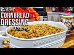 Creole Cornbread Dressing Creole Dressing - Youtube Dressing Recipes Cornbread Thanksgiving Recipes Thanksgiving Dishes