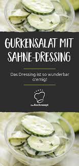 Gurkensalat Mit Sahne Dressing Rezept Gurkensalat Mit Sahne Rezepte Gurkensalat