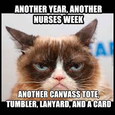 Grumpy Cat Wishes You A Nurses Week Memes Www Medicaltalk Net The Best Medical Forum For Medical Students And Doctors Worldwide