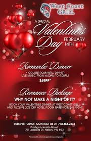 If you're worried that your funds can't stretch far enough to give your beloved a valentine's day to remember, don't diamonds and a five star meal are not a necessity for a meaningful valentine's day. Valentines Day Special Picture Of West Coast Grill Nelson Tripadvisor