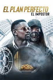 El Plan Perfecto El Impostor Doblaje Wiki Fandom