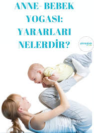 Anne Bebek Yogasi Yararlari Nelerdir Anneysen Hamilelik Bebek Cocuk Bebek Anne Hamilelik