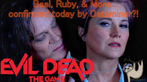 Data Miner Confirms Ruby & Baal in Evil Dead: the Game??!