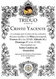 Trata de la cuestión del sufragio con relación a los difuntos. Triduo En Honor Al Cristo Yacente Agrupacion De Cofradias Y Hermandades De Pozoblanco