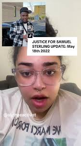 JUSTICE FOR SAMUEL STERLING UPDATE: May 18th 2022 #samuelsterling #jus...