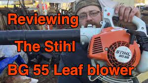 Stihl leaf blower starts then dies. Stihl Bg55 Leaf Blower Review Youtube