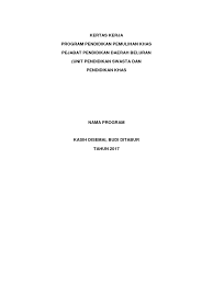• memupuk semangat kerjasama yang produktif dalam kalangan. Kertas Kerja Program Pemulihan Khas Malaunderu