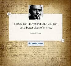 A man is as old as he feels himself to be. 50 Money Quotes By Famous People That Can Change Your Attitude Towards Money