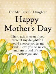 We are cannot lives without a mother. To My Terrific Daughter Happy Mother S Day Card Birthday Greeting Cards By Davia