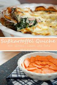 Susskartoffel Quiche Mit Spinat Und Lachs We Go Wild Rezept Susskartoffel Kalorien Rezepte Susskartoffel Rezepte