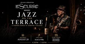 Jazz on the Terrace at Domaine LeSeurre Winery