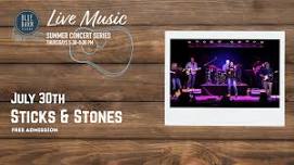Summer Concert Series: Sticks & Stones