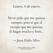 Dime Es Mucho Pedir Frases Diarias Noche Sin Cafe Frases Inspiradoras