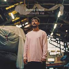 A l'aube du grand tournant / non il n'est pas fait / ce qui plaisait pourtant / tant de déjà fait / tous ces beaux paysages, l'âge peut s'en moquer / mais poussez les nuages, nous Frerot Jeremy Meilleure Vie Amazon Com Music
