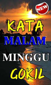 Namun pada nyatanya kata gombal ini sering digunakan oleh para lelaki yang ingin mencuri hati. Kata Kata Malam Minggu Gokil Terbaru Fur Android Apk Herunterladen
