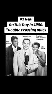 Double Crossing Blues: R&B's Number One Hit of 1950