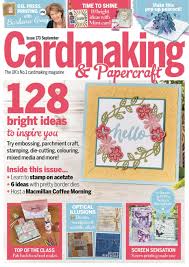Instant card making downloads : Get Your Digital Copy Of Cardmaking And Papercraft September 2017 Issue