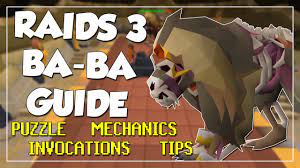 In-depth Ba-ba Guide For Raids 3 - Puzzle, Fight, Invocations (OSRS Tombs  of Amascut) - YouTube