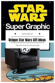 Unique Star Wars Gift Ideas From A Galaxy Far Far Away Eventotb Unique Star Wars Gifts Star Wars Gifts Gifts
