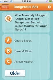 Please, try to prove me wrong i dare you. Angel Trivia Daily Tests Your Knowledge Of Startup Investing Techcrunch