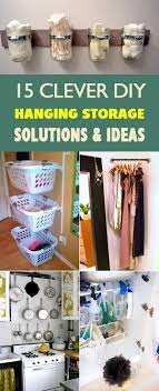 15 Clever Diy Hanging Storage Solutions And Ideas Hanging Storage Diy Hanging Clever Diy