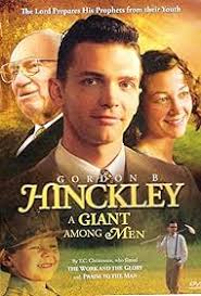 Gordon B. Hinckley: A Giant Among Men (Video 2008)