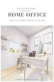 How To Decorate A Small Home Office Small Home Office Home Office Design Office Design Inspiration