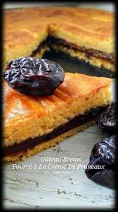 Gateau Breton Fourre A La Creme De Pruneaux Gateau Breton Recette Gateau Breton Recette Pruneaux